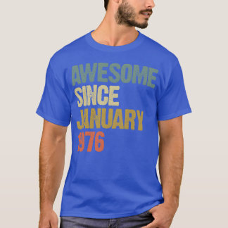 Geweldig Retro Cool sinds januari 1976 vriend T-shirt