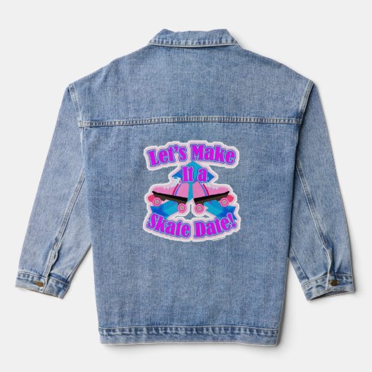 Geweldig Schaats Date Totally Fun Roller Schaats A Denim Jacket (Achterkant)