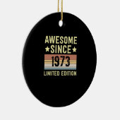 Geweldig sinds 1973 verjaardag keramisch ornament (Rechts)