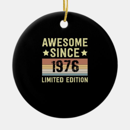 Geweldig sinds 1976 Verjaardag Keramisch Ornament (Voorkant)