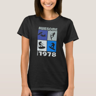 Geweldig sinds 1978 Wakeboard levensstijl T-shirt