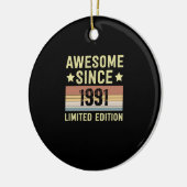 Geweldig sinds 1991 Verjaardag Keramisch Ornament (Links)