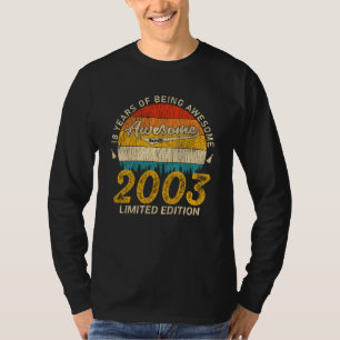 Geweldig Sinds 2003 Limited Edition Verjaardagscad T-shirt