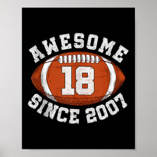 Geweldig sinds 2007 Voetbalfan Cadeaus voor 18 Jaa Poster
