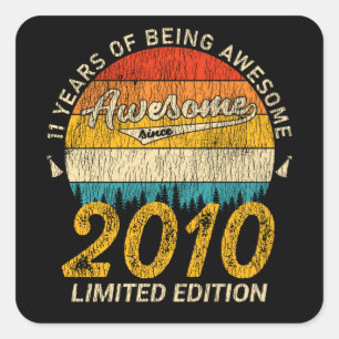 Geweldig Sinds 2010 Limited Edition Verjaardagscad Vierkante Sticker