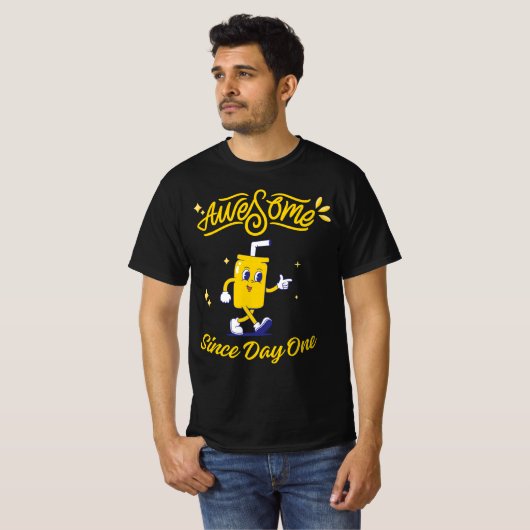 Geweldig Sinds Dag Een T-shirt (Voorkant volledig)