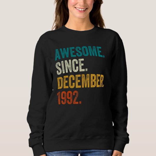Geweldig sinds december 1992 30e verjaardag 30 ja trui (Voorkant)