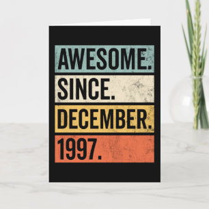 Geweldig sinds December 1997 Verjaardag Kaart