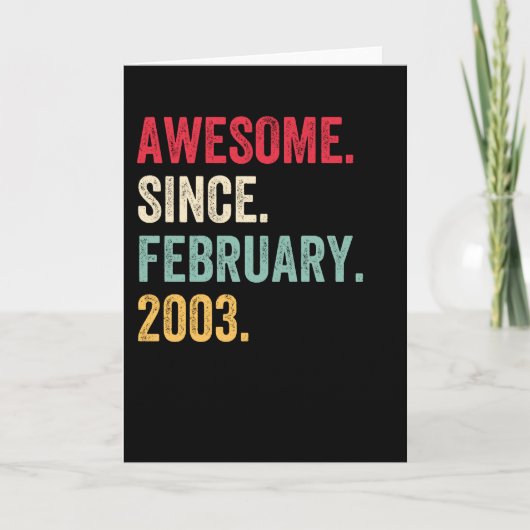 Geweldig sinds februari 2003 Verjaardag Kaart (Voorkant)