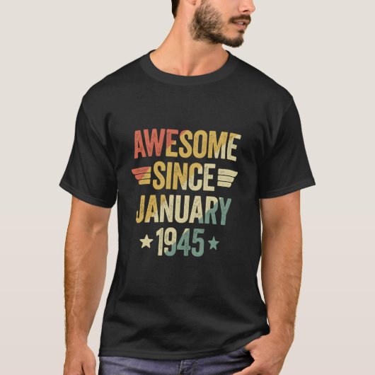 Geweldig sinds januari 1945 t-shirt (Voorkant)