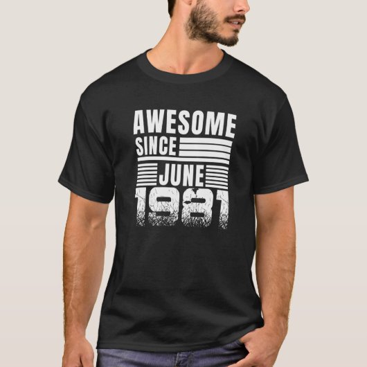 Geweldig sinds June 1981 41e verjaardag T-shirt (Voorkant)