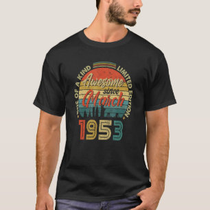 Geweldig sinds maart 1953 Vintage 69e verjaardag 1 T-shirt
