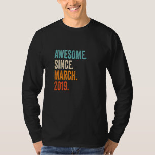 Geweldig sinds maart 2019 4e verjaardag t-shirt