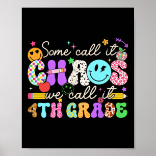 Geweldig Sommigen noemen het Chaos Wij noemen het Poster