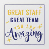 Geweldig Team Geweldig Personeel Dank U Bord | Med Raamsticker (Vel)