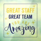 Geweldig Team Geweldig Personeel Dank U Bord | Med Raamsticker (Vel 3)