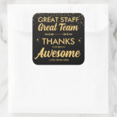 Geweldig Team Geweldig Personeel Dank U Vierkante Sticker (Tas)