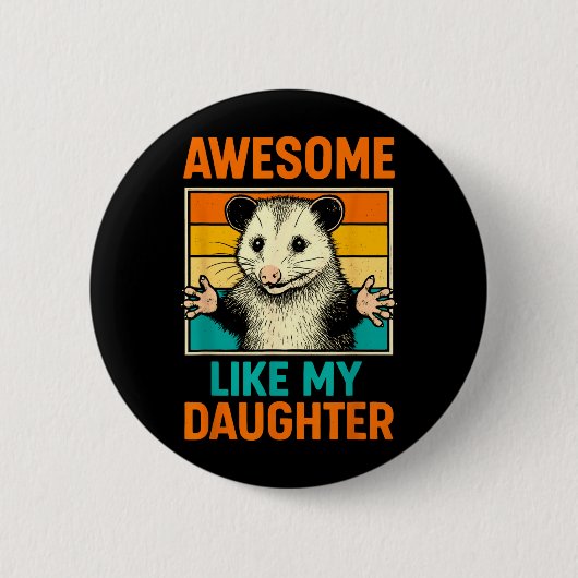 Geweldig zoals dochter Funny Fathers Day Vader Ronde Button 5,7 Cm (Voorkant)