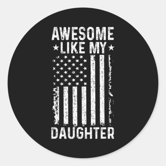Geweldig zoals dochter grappige vader van dochter ronde sticker (Voorkant)