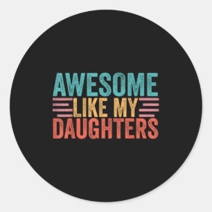 Geweldig zoals dochters mama papa moederdag ronde sticker
