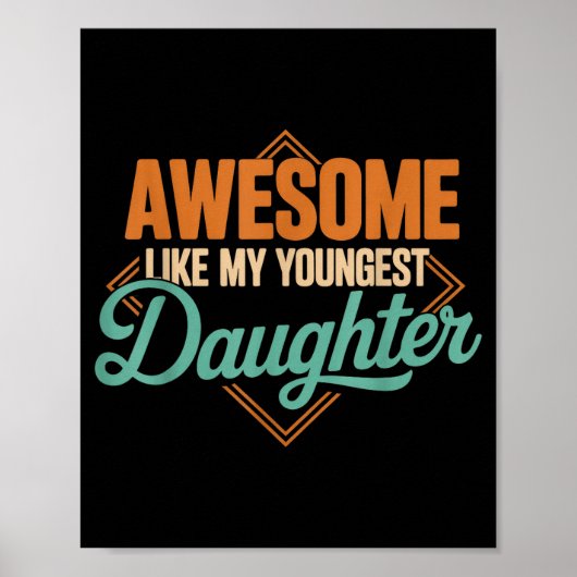 Geweldig zoals jongste dochter grappige vintage poster (Voorkant)