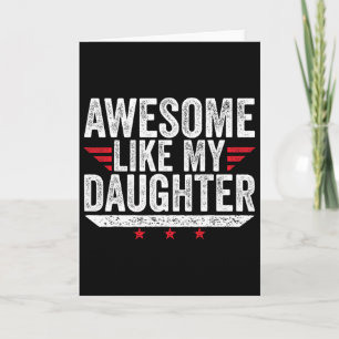Geweldig zoals mijn dochter cadeaus mannen grappig kaart
