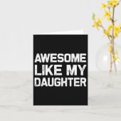 Geweldig zoals mijn dochter Funny Fathers Day Cade Kaart (Gele Bloem)