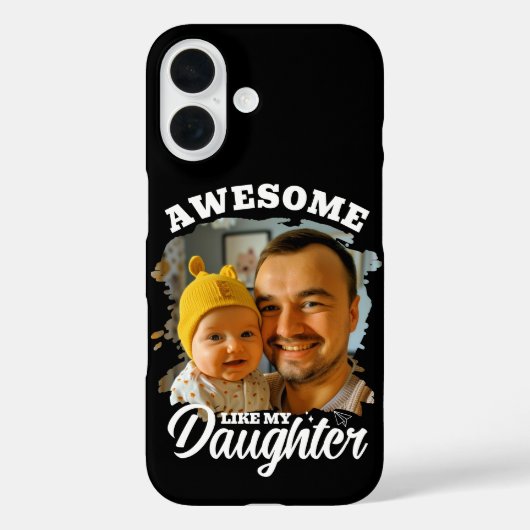 Geweldig zoals mijn dochter Gepersonaliseerde vade Case-Mate iPhone Case (Achterkant)