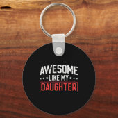 Geweldig zoals mijn dochter Grappige vader Papa Ma Sleutelhanger (Voorkant)