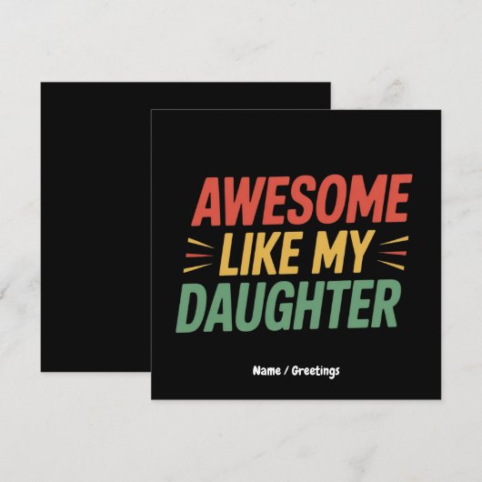 Geweldig zoals mijn dochter Grappige vader Vaderda Kaart (Voorkant / Achterkant)