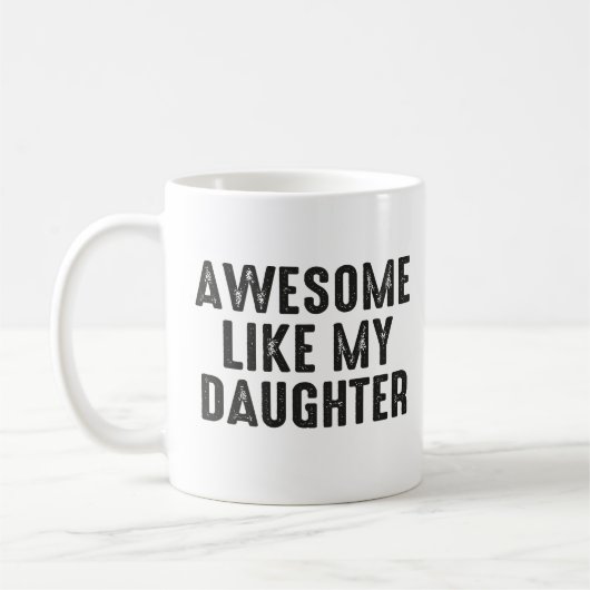 Geweldig zoals mijn dochter Leuke Vaderdag Koffiemok (Links)