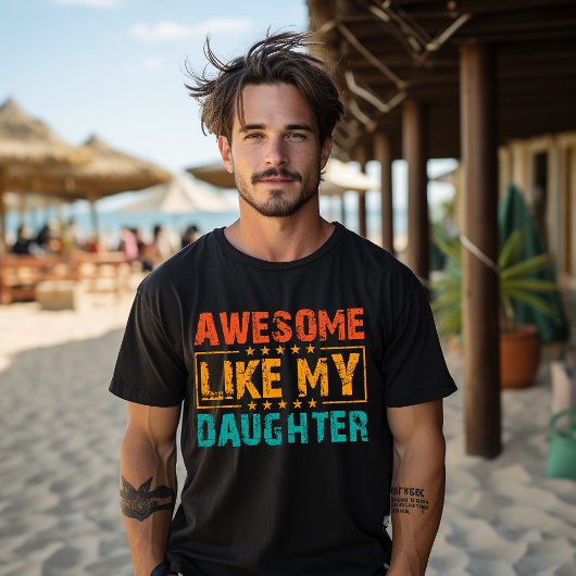Geweldig zoals mijn dochter Leuke Vaderdag Papa T-shirt