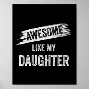 Geweldig zoals mijn dochter mama papa Moederdag Va Poster