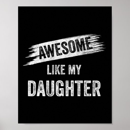 Geweldig zoals mijn dochter mama papa Moederdag Va Poster (Voorkant)