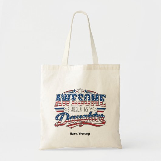 Geweldig zoals mijn dochter patriottisch ontwerp v tote bag (Voorkant)