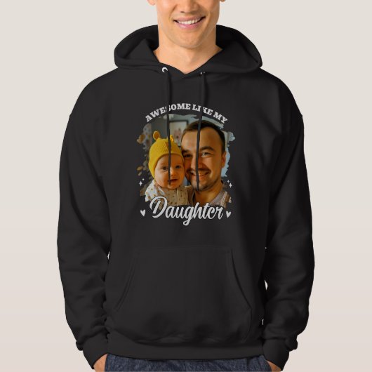 Geweldig zoals mijn dochter Persoonlijke vader fot Hoodie (Voorkant)