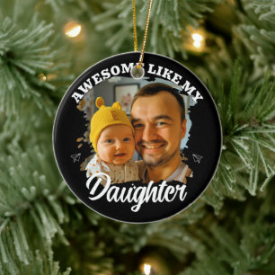 Geweldig zoals mijn dochter Persoonlijke vader fot Keramisch Ornament
