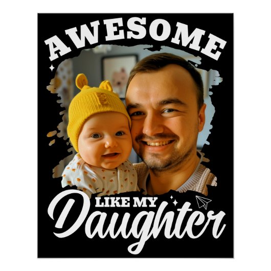 Geweldig zoals mijn dochter Persoonlijke vader fot Perfect Poster (Voorkant)