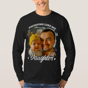 Geweldig zoals mijn dochter Persoonlijke vader fot T-shirt