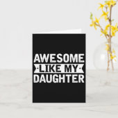 Geweldig zoals mijn dochter shirt mannen grappige  kaart (Gele Bloem)