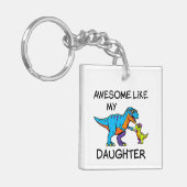 Geweldig zoals mijn dochter T-Rex grappige vader Sleutelhanger (Voorkant Links)