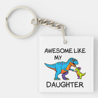 Geweldig zoals mijn dochter T-Rex grappige vader Sleutelhanger