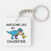Geweldig zoals mijn dochter T-Rex grappige vader Sleutelhanger (Achterkant)