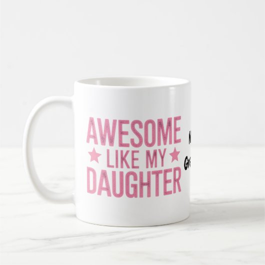 Geweldig Zoals Mijn Dochter Vaderdag Cadeau Koffiemok (Links)