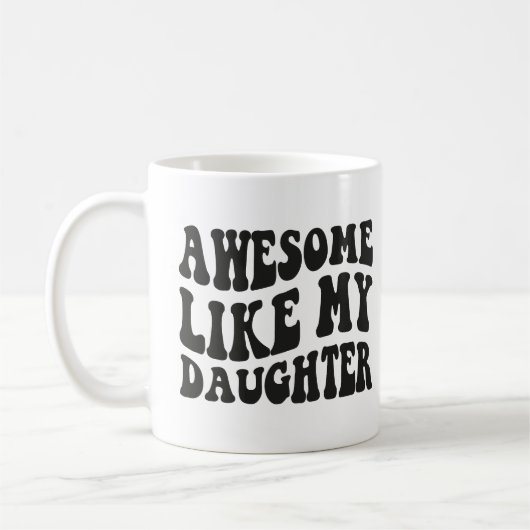 Geweldig zoals mijn dochter - Verjaardag Grappig S Koffiemok (Links)