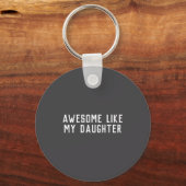 Geweldig zoals mijn dochter zoon vader kind bijpas sleutelhanger (Voorkant)
