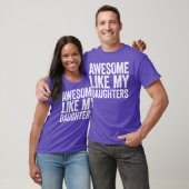 Geweldig zoals mijn dochterS Grappige mannen Vader T-shirt (Unisex)