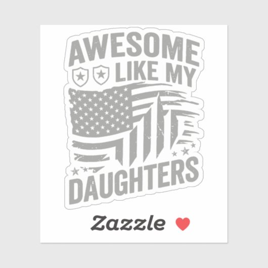 Geweldig zoals mijn dochters patriottische vectoro sticker (Vel)