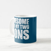 Geweldig zoals mijn drie zonen Moederdag en Koffiemok (Voorkant links)