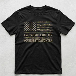 Geweldig zoals mijn jongste dochter Camo vader Pap T-shirt